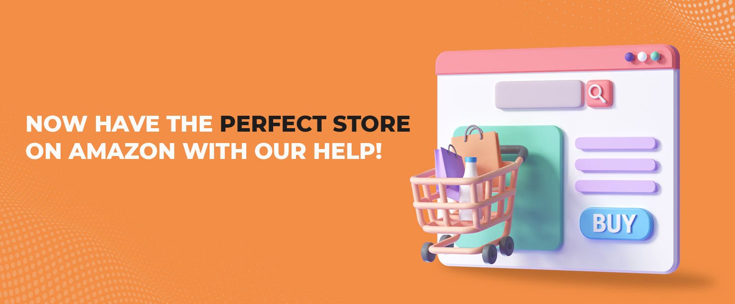 Perfect Store on Amazon with our help