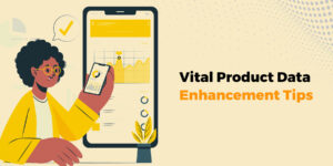 Vital Product Data Enhancement Tips