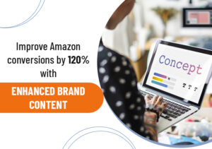 Improving Amazon Conversions By 120 With Enhanced Brand Content 1