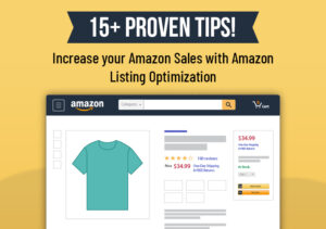 Increase Your Amazon Sales With Amazon Listing Optimization 15 Proven Tips