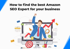 Amazon SEO Expert For Your Business