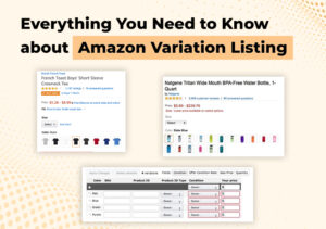 Everything You Need To Know About Amazon Variation Listing