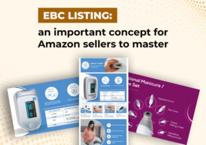 Ebc Listing An Important Concept For Amazon Sellers To Master