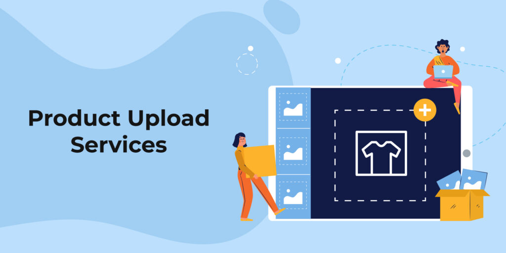 How Can Amazon Product Upload Services Accelerate Your Sales?