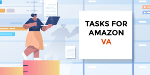 Top 25 Tasks To Delegate To Your Amazon Va