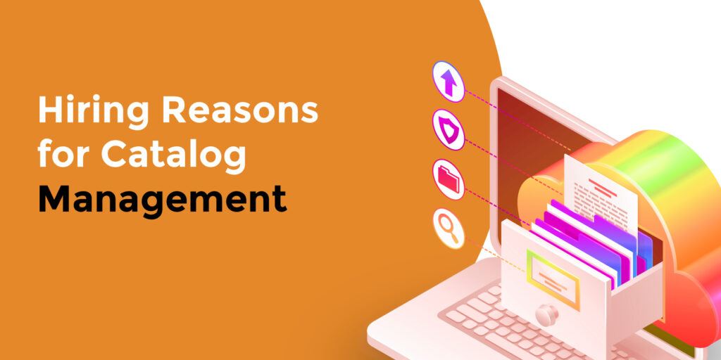 5 Reasons You Should Hire Amazon Catalog Management Services