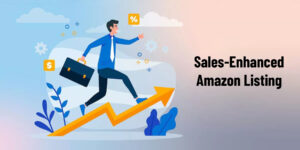 Boost Sales With Enhanced Amazon Listing In 3 Ways