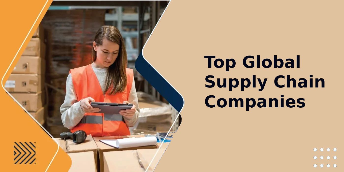 Top Global Supply Chain Companies