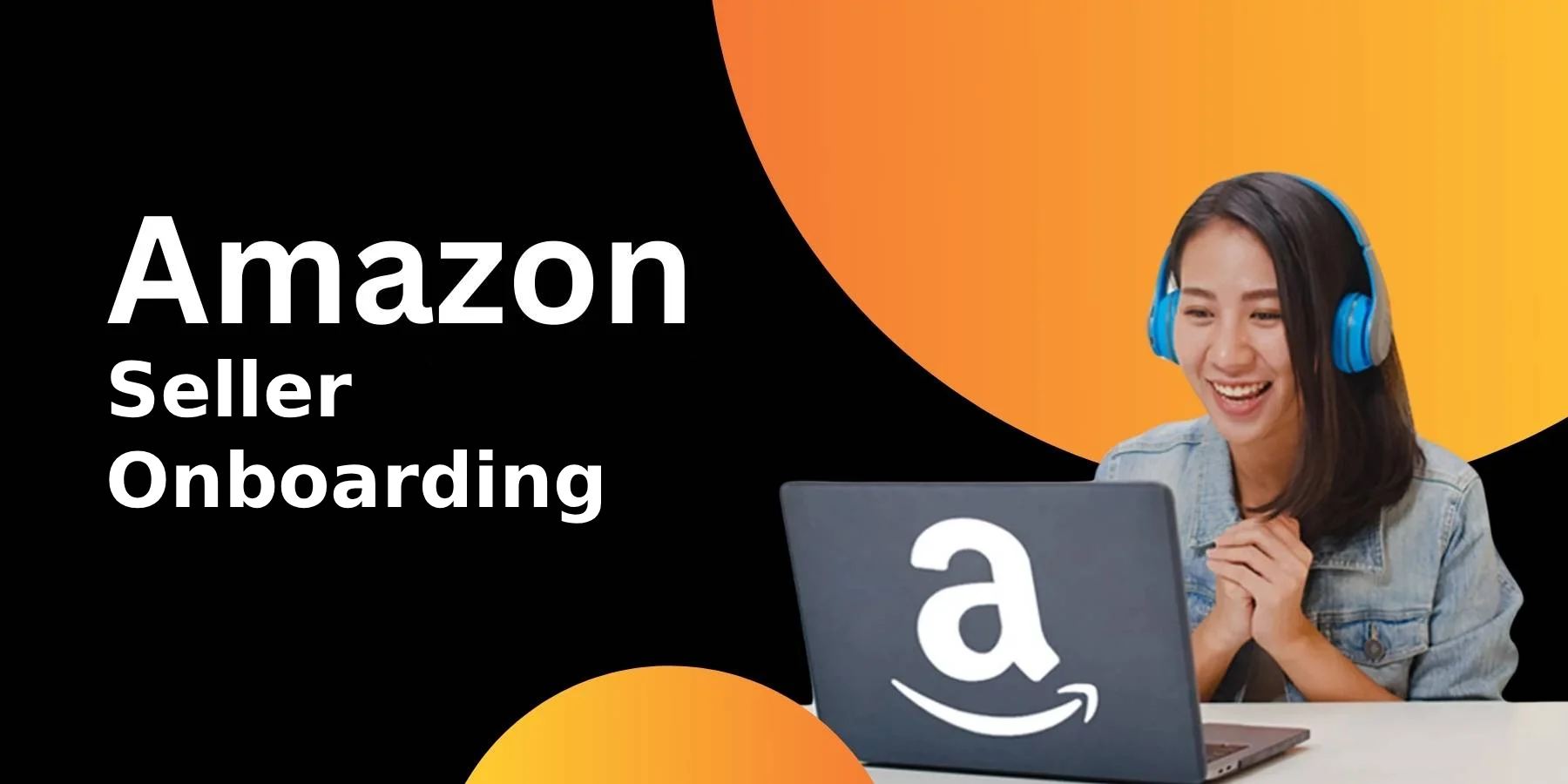 Amazon Seller Onboarding