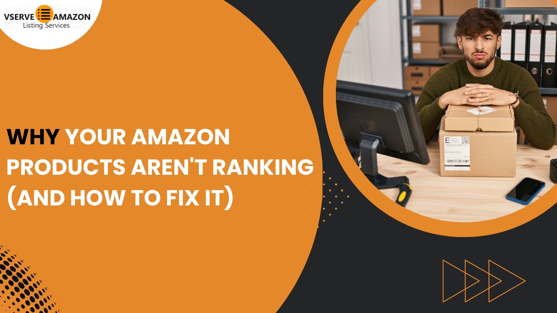 Why Your Amazon Products Aren't Ranking (and How To Fix It)