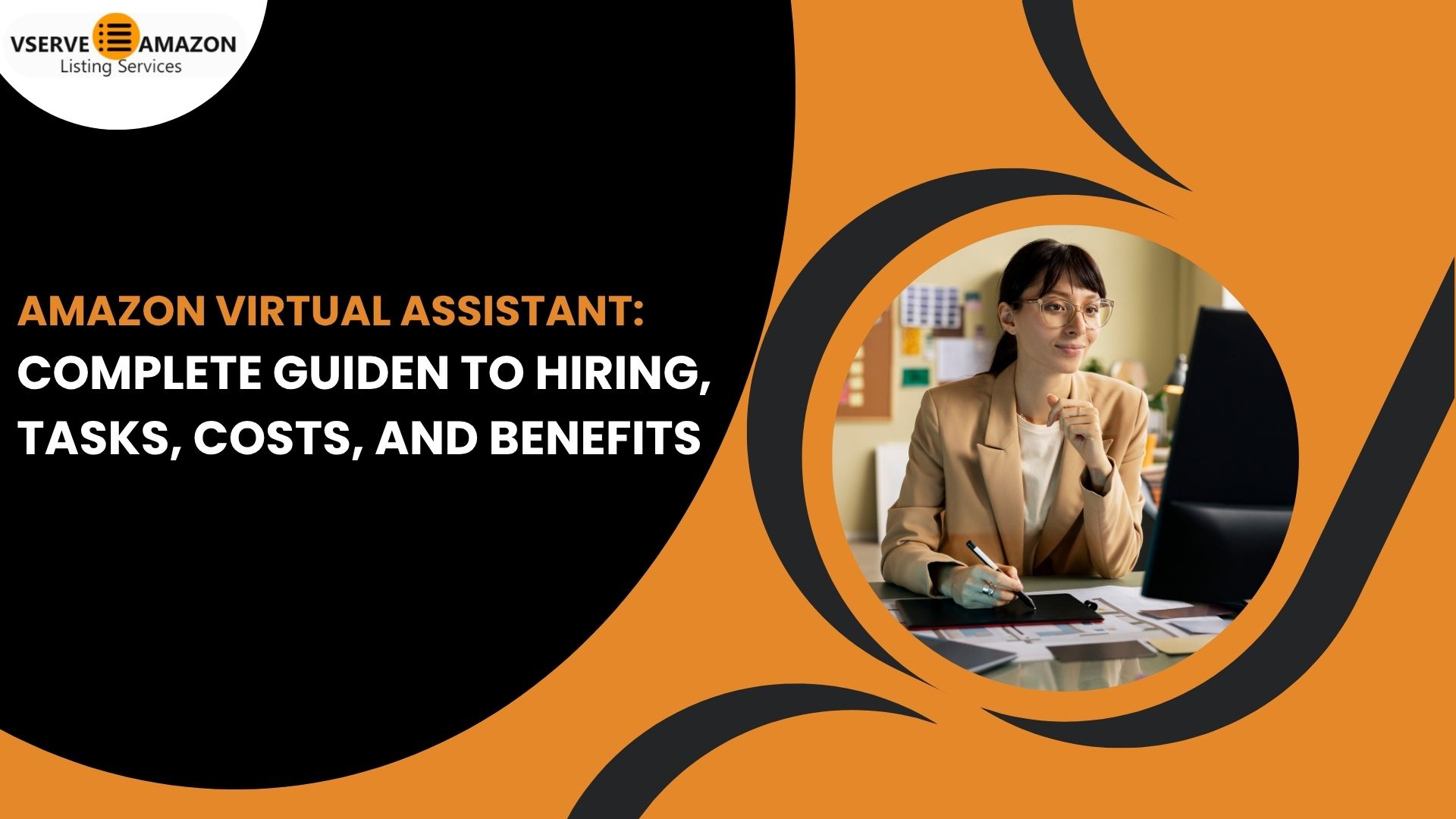 Amazon Virtual Assistant: Complete Guide To Hiring, Tasks, Costs, And Benefits