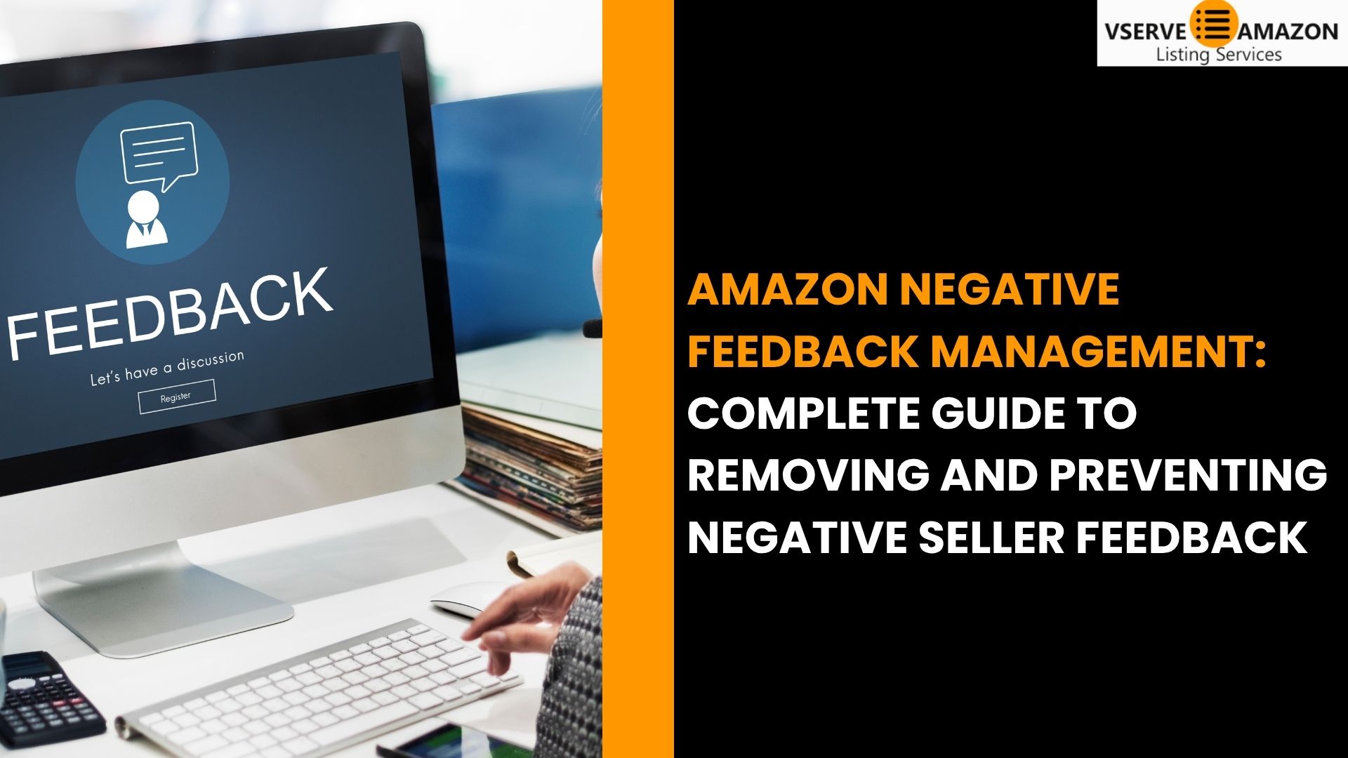 Amazon Negative Feedback Management Amazon Negative Feedback Management