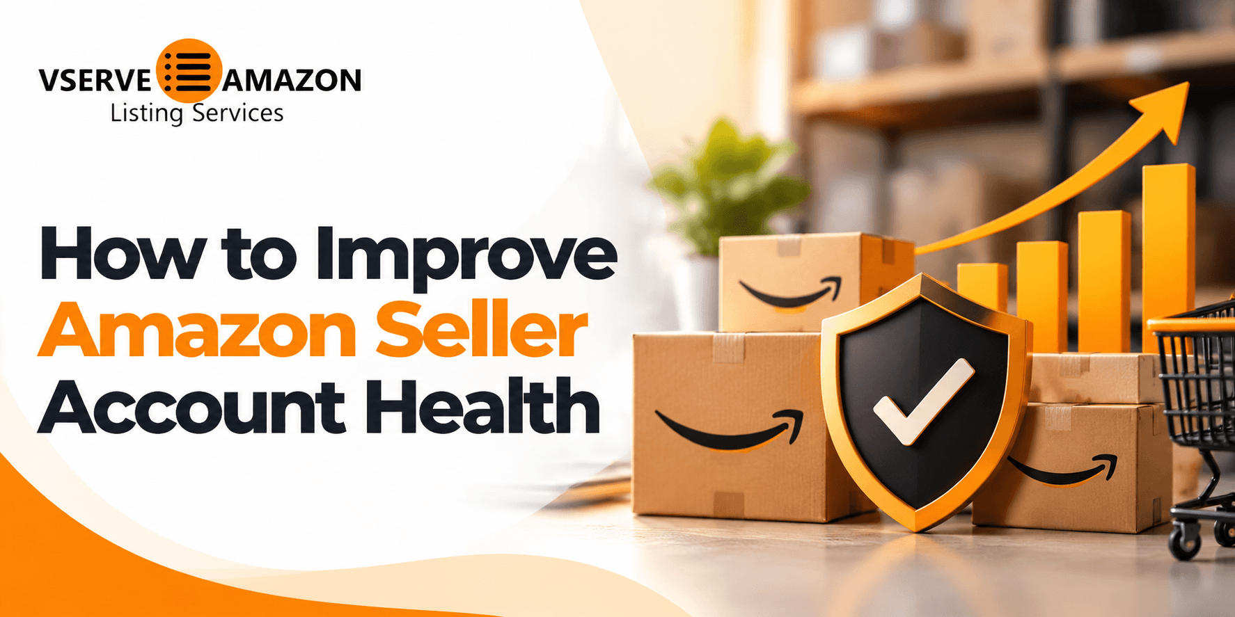 How To Improve Amazon Seller Account Health